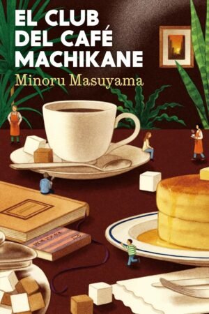 El club del Café Machikane de Minoru Masuyama
