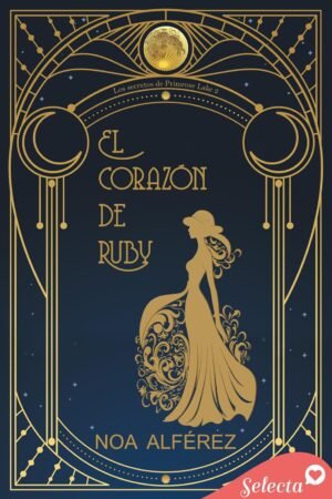 El corazón de Ruby de Noa Alférez