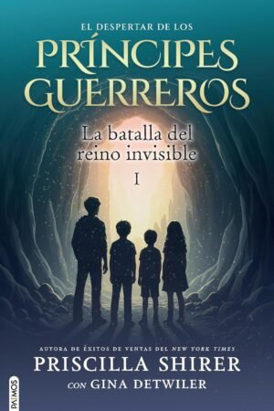 El despertar de los Príncipes Guerreros de Priscilla Shirer