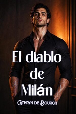 El diablo de Milán de Cathryn de Bourgh