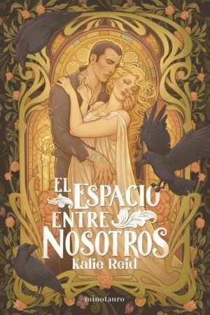 El espacio entre nosotros de Kalie Reid
