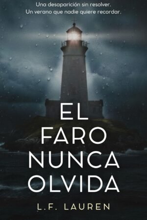 El faro nunca olvida deL. F. Lauren