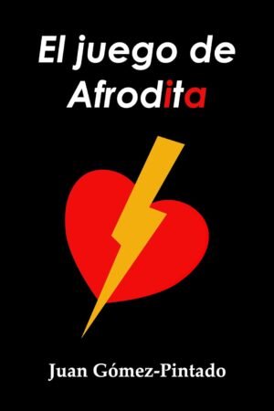 El juego de Afrodita de Juan Gómez-Pintado