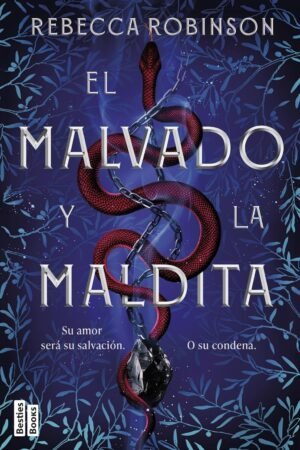 El malvado y la maldita de Rebecca Robinson