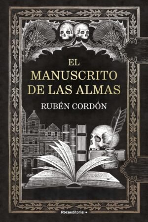 El manuscrito de las almas de Rubén Cordón