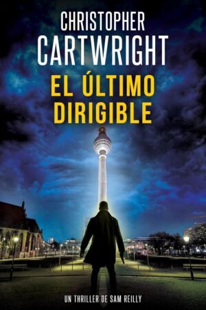 El último dirigible de Christopher Cartwright