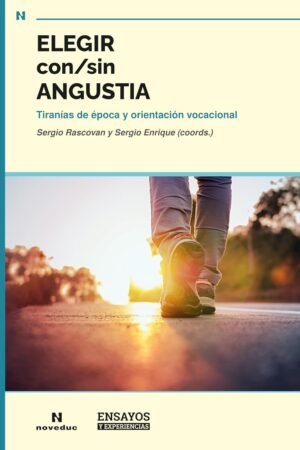 Elegir con sin angustia de Sergio Rascovan