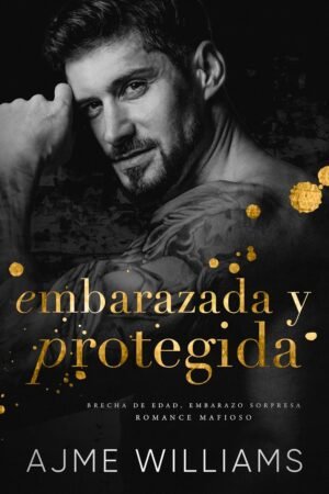Embarazada y Protegida de Ajme Williams