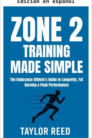 Entrenamiento en zona 2 simplificado de Taylor Reed