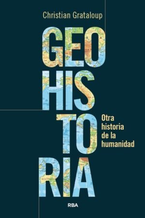 Geohistoria de Christian Grataloup