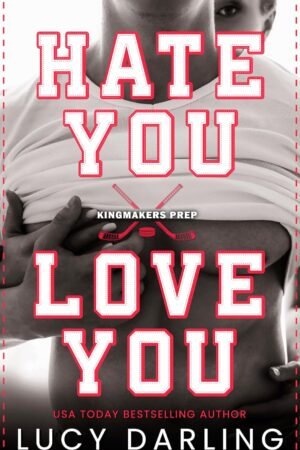 Hate You Love You de Lucy Darling