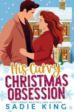 His Curvy Christmas Obsession de Sadie King