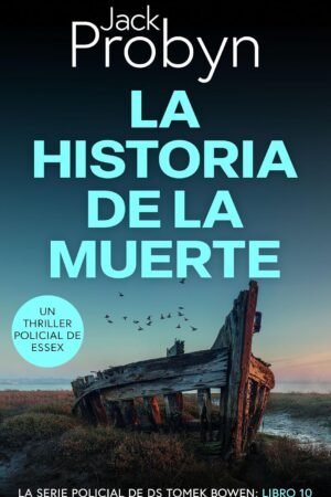 La Historia de la Muerte de Jack Probyn