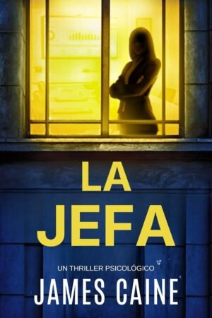 La Jefa de James Caine