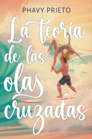 La Teoría de las Olas Cruzadas de Phavy Prieto