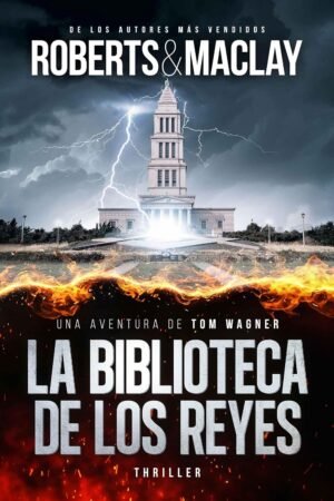 La biblioteca del los reyes de Roberts & Maclay