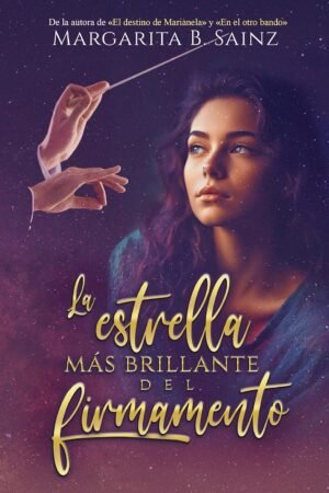 La estrella más brillante del firmamento de Margarita B. Sainz