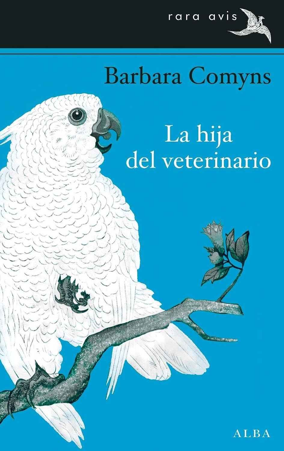 La hija del veterinario de Barbara Comyns 1 La hija del veterinario de Barbara Comyns