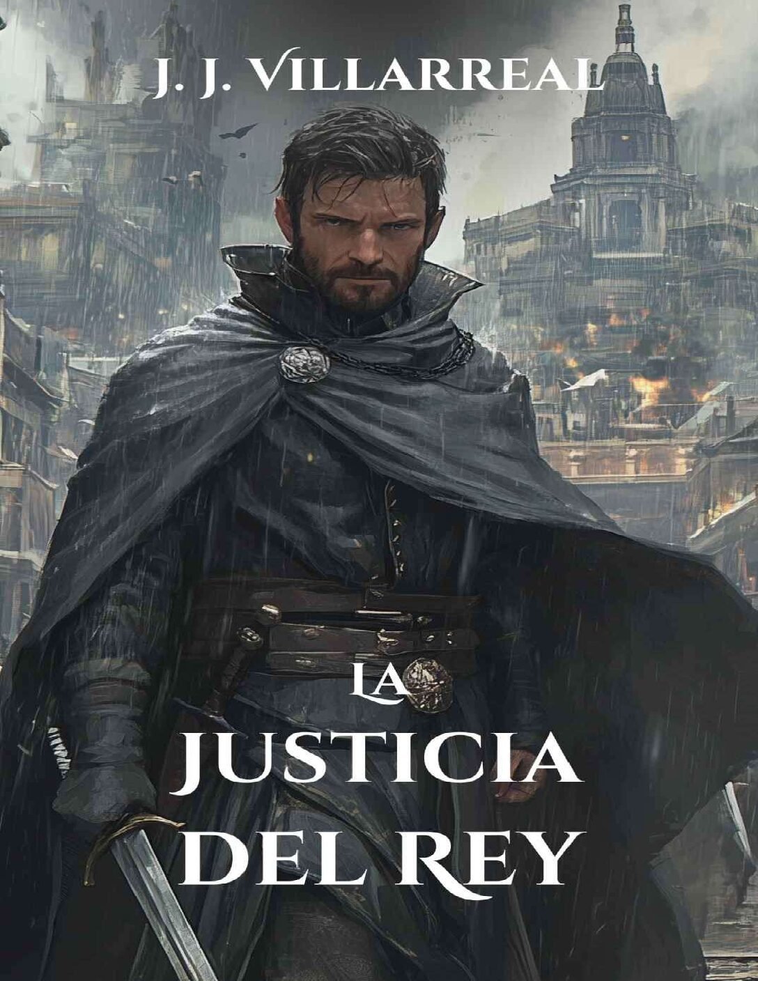 La justicia del rey de J.J. Villarreal