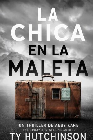 La niña de la maleta de Ty Hutchinson