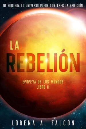 La rebelión de Lorena A. Falcón