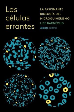 Las células errantes de Lise Barnéoud