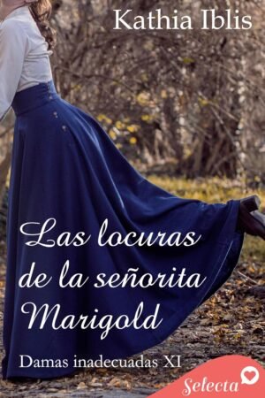 Las locuras de la señorita Mari de Kathia Iblis