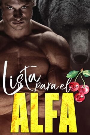 Lista para el Alfa de Olivia T. Turner