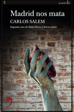 Madrid nos mata de Carlos Salem