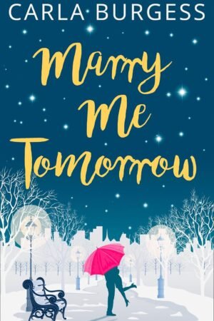 Marry Me Tomorrow de Carla Burgess