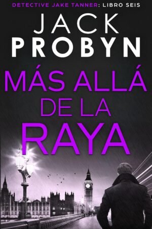 Más Allá de la Raya de Jack Probyn