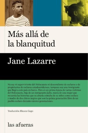 Más allá de la blanquitud de Jane Lazarre