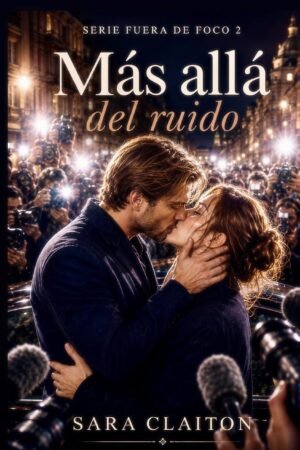 Más allá del ruido de Sara Claiton