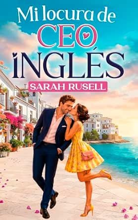 Mi locura de CEO inglés de Sarah Rusell