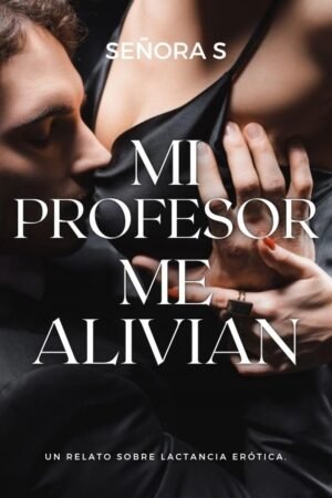 Mi profesor me alivia de Señora S.