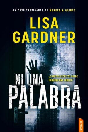 Ni una palabra de Lisa Gardner