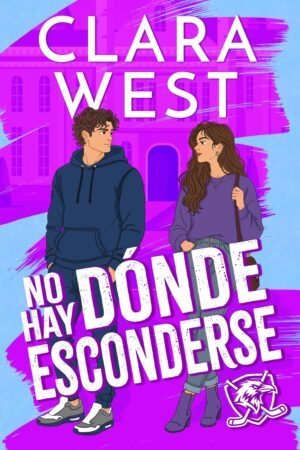 No hay dónde esconderse de Clara West