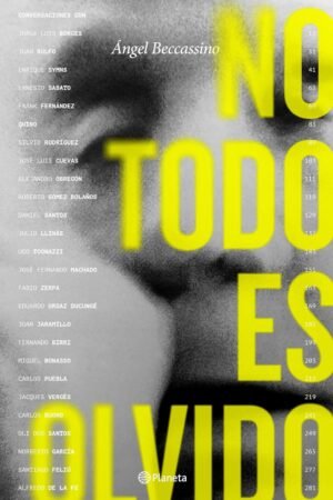 No todo es olvido de Ángel Beccassino