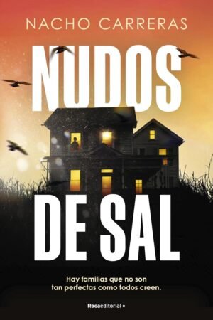 Nudos de sal de Nacho Carreras Ojea