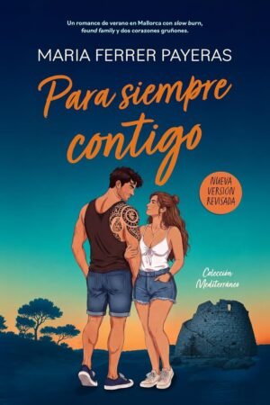 Para siempre contigo de María Ferrer Payeras