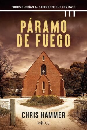Páramo de fuego de Chris Hammer