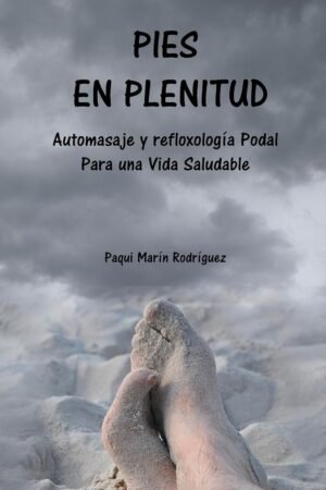 Pies en Plenutud de Paqui Marín Rodríguez