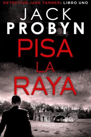Pisa la Raya de Jack Probyn