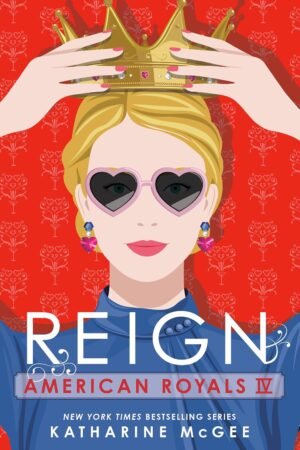 Reign de Katharine McGee