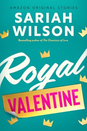 Royal Valentine de Sariah Wilson