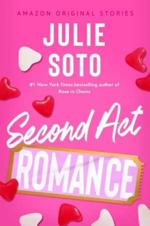 Second Act Romance de Julie Soto