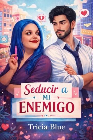 Seducir a mi enemigo de Tricia Blue