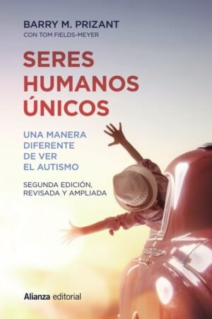 Seres humanos únicos de Barry M. Prizant