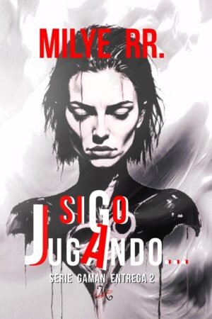 Sigo jugando... de Milye RR.