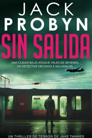 Sin Salida de Jack Probyn